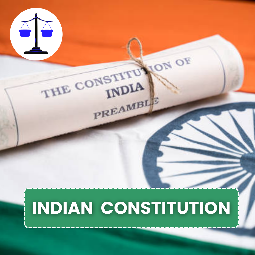 INDIAN CONSTITUTION