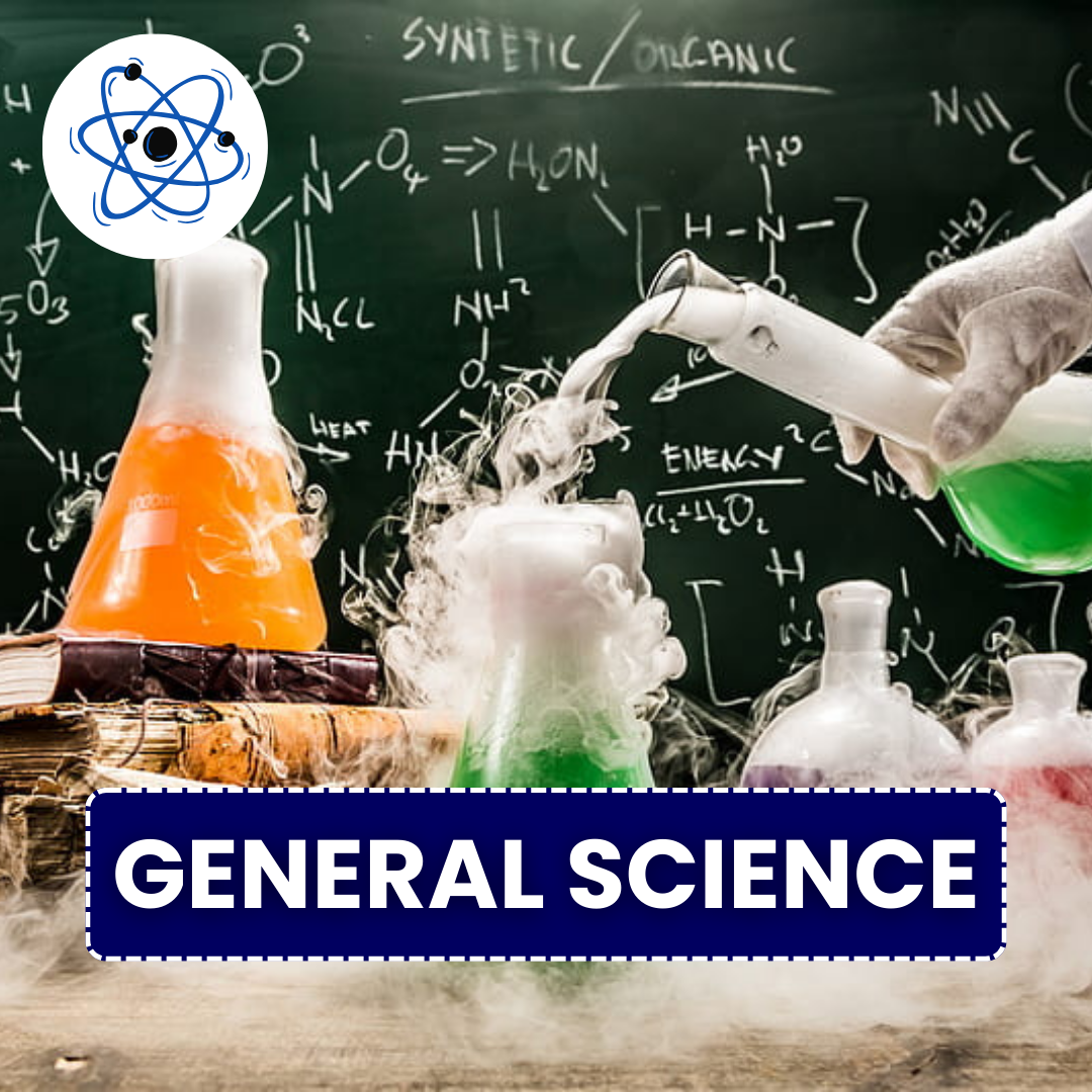 GENERAL SCIENCE